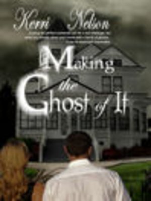 cover image of Making the Ghost of It